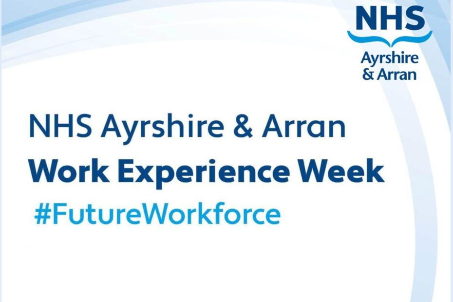 NHS Ayrshire & Arran work experience week