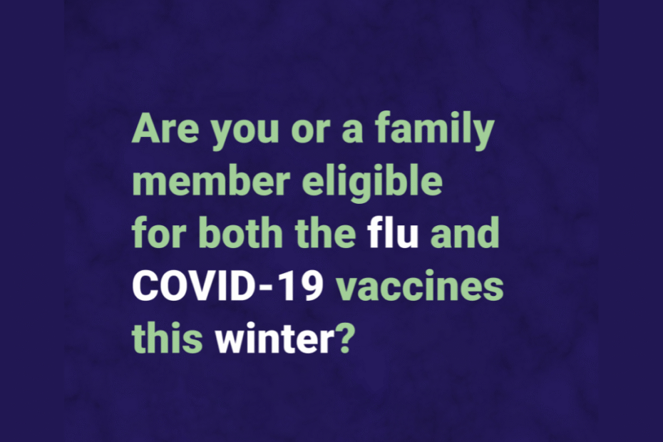 Text asking whether you are eligible for both flu and COVID vaccines in winter 2025
