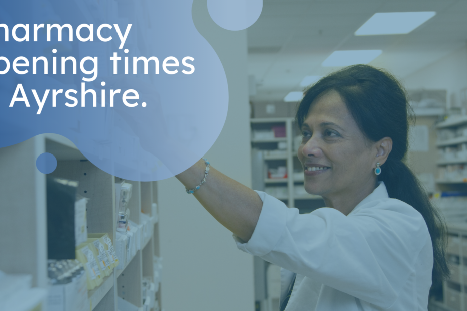 Pharmacy opening times in Ayrshire