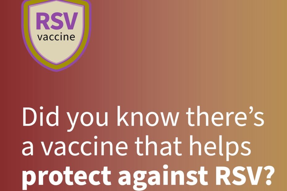 RSV vaccine logo with wording Did you know there's a vaccine that helps protect against RSV? and Public Health cotland logo, Healthier Scotland logo and NHS Scotland logo